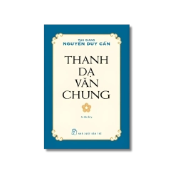 Thanh Dạ Văn Chung - Nguyễn Duy Cần