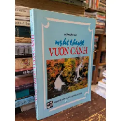 Nghệ thuật vườn cảnh - Đỗ Xuân Hải