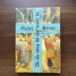 Bí ẩn tông đồ thứ mười ba - Michel Benoît