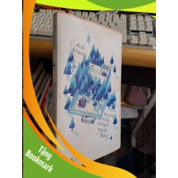 (TẶNG BOOKMARK) Thương mấy cũng là người dưng Anh Khang mới 70% ẫm, ố có chữ ký tác giả 2016 VĂN HỌC RBK2908