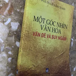 Một góc nhìn văn hóa: Vấn đề và suy ngẫm 1013597