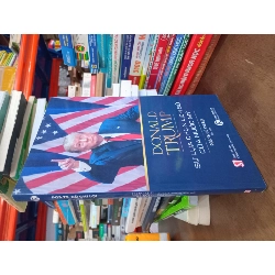 Donald Trump Sự lựa chọn lịch sử của nước Mỹ - Pgs. Ts. Củ Chí Lợi 291783