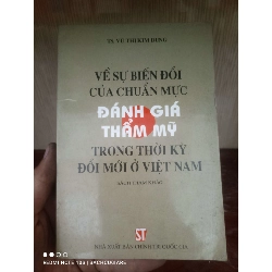 Về sự biến đổi của chuẩn mực đánh giá thẩm mỹ trong thời kỳ đổi mới ở Việt Nam - Vũ Thị Kim Dung
