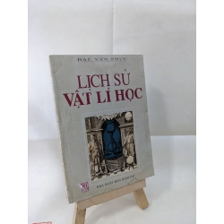 Lịch sử vật lý học - Đào Văn Phúc