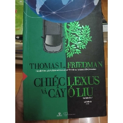 (TẶNG BOOKMARK) Chiếc lexus và cây ô liu - 2016 - 566 trang Lịch sử thế giới RBK2702