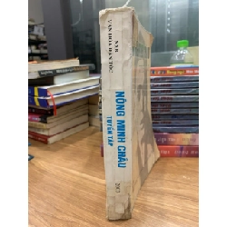 Nông Minh Châu tuyển tập -NXB Văn hoá dân tộc 781452