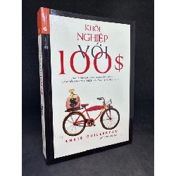 Khởi nghiệp với 100 đô, Chris Guillebeau, 2019. Mới 95% SBM0609