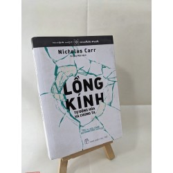 Lồng Kính tự động hóa và chúng ta - Nicholas Carr 130261