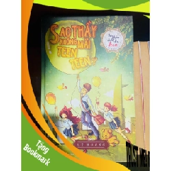 (TẶNG BOOKMARK) Sao thầy không mãi Teen Teen? / Lê Hoàng VĂN HỌC RBK2012-45
