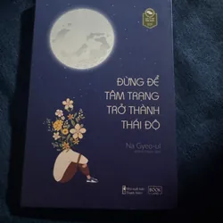 Đừng để tâm trạng trở thành thái độ  553322