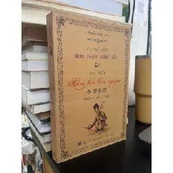 CỤ PHÓ BẢNG MINH XUYÊN HOÀNG YẾN & TÁC PHẨM TẦM HỌC TẦM NGUYÊN : KHẢO - CHÚ - LUẬN (Nguyễn Phúc An) (Bản đặc biệt, Chữ ký tác giả) 136681