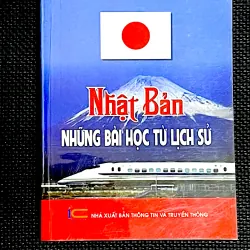 NHẬT BẢN - NHỮNG BÀI HỌC TỪ LỊCH SỬ