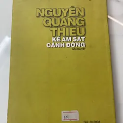 Kẻ ám sát cánh đồng Nguyễn Quang Thiều 577513
