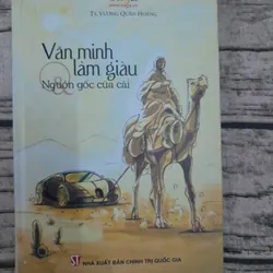 Văn mình làm giàu và nguồn gốc của cải