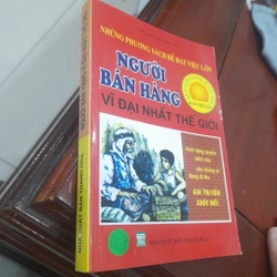 NGƯỜI BÁN HÀNG VĨ ĐẠI NHẤT THẾ GIỚI (bổ sung phần vận dụng, lời thề thành công)