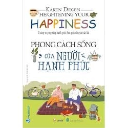 Phong cách sống của người hạnh phúc mới 100% HCM.PO Karen Degen Oreka-Blogmeo