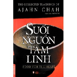 Suối Nguồn Tâm Linh - Ajahn Chah 154167