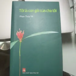 Tôi là con gái của cha tôi