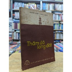 Thăm dò lòng đất - Nguyên Đăng & Phạm Thăng