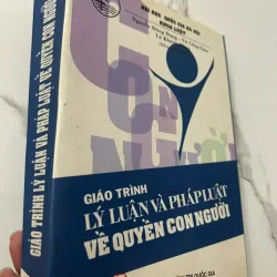 GIÁO TRÌNH LÝ LUẬN VÀ PHÁP LUẬT VỀ QUYỀN CON NGƯỜI