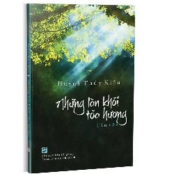 Những làn khói tỏa hương mới 100% Huỳnh Thúy Kiều 2020 HCM.PO 349776