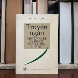 [Chữ Ký] - II Truyện Ngắn: Những Vấn Đề Lý Thuyết Và Thực Tiễn Thể Loại - Bùi Việt Thắng