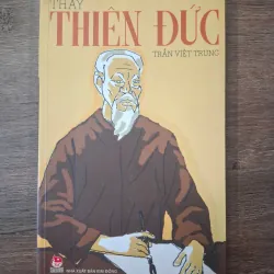 Thầy Thiên Đức - Trần Việt Trung - Truyện dài / Võ học