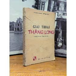 GIAI THOẠI THĂNG LONG - VŨ NGỌC KHÁNH