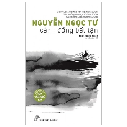 Cánh Đồng Bất Tận - Nguyễn Ngọc Tư 295384