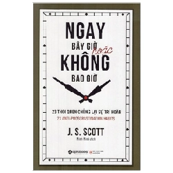 Ngay Bây Giờ Hoặc Không Bao Giờ - J. S. Scott 287593