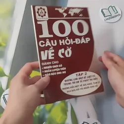 100 Câu Hỏi-Đáp Về Cờ - Tập 2 - Lê Chân Huy 997788