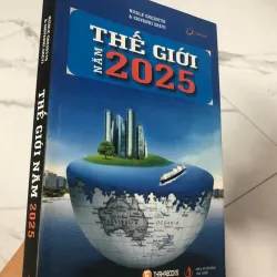 Thế giới năm 2025 - Nicole Gnesotto & Giovanni Grevi - Dự báo / Khoa học chính trị