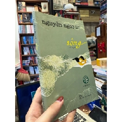 Sông - Nguyễn Ngọc Tư 130182