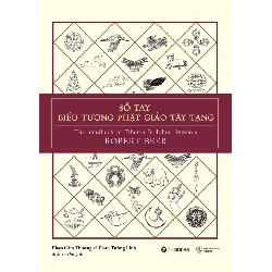 (TẶNG BOOKMARK) Sổ tay biểu tượng Phật Giáo Tây Tạng - Phan Cẩm Thượng - 2024