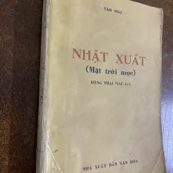 Nhật Xuất (Mặt trời mọc)- Tào Ngu, Đặng Thái Mai dịch  1025460