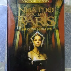 Nhà thờ Đức bà Paris - Victor Hugo