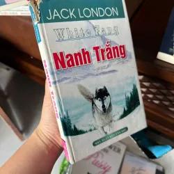 NANH TRẮNG (WHITE FANG) – JACK LONDON | TIỂU THUYẾT KINH ĐIỂN VỀ LOÀI SÓI & SINH TỒN - K3 1010960