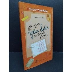 Gởi người yêu dấu for the one i love mới 90% bẩn nhẹ 2014 HCM1008 Thông điệp yêu thương TÂM LÝ