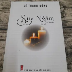 Đoản văn Lê Thanh Dũng. SUY NGẪM