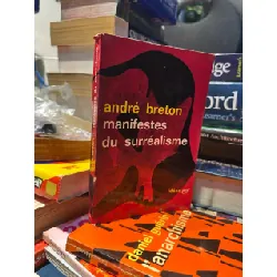 Manifestes du surrealism - André 604338