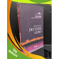 (TẶNG BOOKMARK) Dẫn luận về Do Thái Giáo mới 80% ố bẩn 2016 RBK1008 Norman Solomon TÂM LINH - TÔN GIÁO - THIỀN