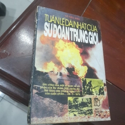 Lê Hiếu Ánh - Tuần lễ dài nhất của SƯ ĐOÀN TRỪNG GIỚI