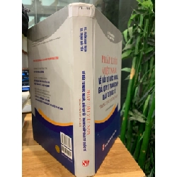 Pháp luật Việt Nam về đầu tư nước ngoài giải quyết tranh chấp đầu tư quốc tế trong thời kỳ đổi mới - Ts.Trần Anh Tuấn ,TS Trịnh Hải Yến 782189