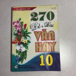 270 đề và bài văn hay lớp 10