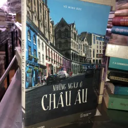 Những ngày ở Châu Âu - Vũ Minh Đức