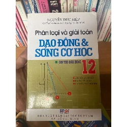 Phân Loại Và Giải Toán Dao Động & Sóng Cơ Học 12 (Ôn Thi Đại Học) - Nguyễn Đức Hiệp 2011 Tham khảo - luyện thi VAVO-AK1T3