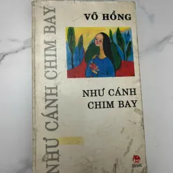 Như Cánh Chim Bay – Võ Hồng