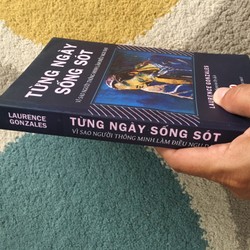 Từng Ngày Sống Sót - Laurence Gonzales 139429