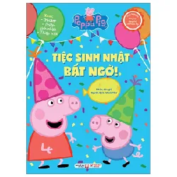 Sách Tương Tác - Cùng Học Cùng Chơi Với Peppa Pig - Tiệc Sinh Nhật Bất Ngờ - Nhiều Tác Giả