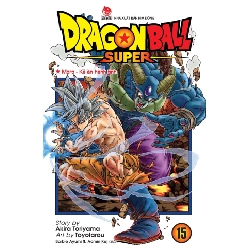 Dragon Ball Super - Tập 15 - Moro - Kẻ Ăn Hành Tinh - Akira Toriyama, Toyotarou